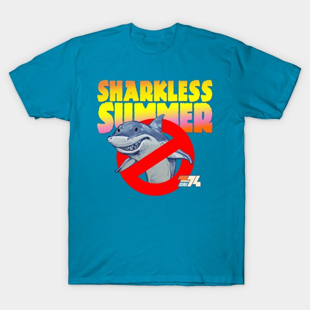 SHARKLESS SUMMER T-Shirt by OSI 74